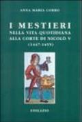 I mestieri nella vita quotidiana alla corte di Nicolò V (1447-1455)