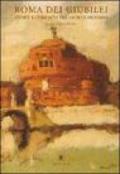 Roma dei giubilei. Storie e curiosità tra sacro e profano