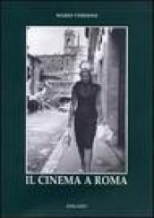 Il cinema a Roma