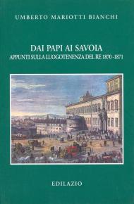 Dai papi ai Savoia. Appunti sulla luogotenenza del re 1870-1871