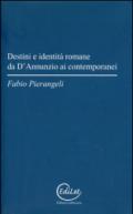 Destini e identità romane da D'Annunzio ai contemporanei