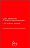 Quasi un racconto. La narrativa di Antonio Debenedetti