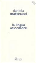 La lingua assordante