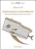 Piccolo trattato sui pesci imprevisti. Resoconto naturalistico di una recente scoperta. Ediz. illustrata