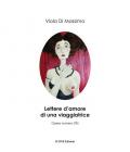 Lettere d'amore di una viaggiatrice. Ediz. illustrata