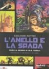 L'anello e la spada. Guida al mondo di J. R. R. Tolkien