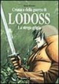 La strega grigia. Cronaca della guerra di Lodoss. 1.