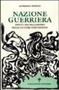 Nazione guerriera. Aspetti del militarismo nella cultura statunitense