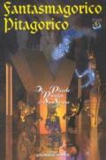 Fantasmagorico pitagorico. Il piccolo principe di SanSereno