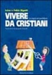 Vivere da cristiani. La coppia nel quotidiano