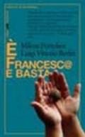 E Francesc@ e basta