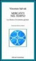 Mercanti nel tempio. La Chiesa e l'economia globale