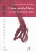 China outside China. La Cina in America Latina