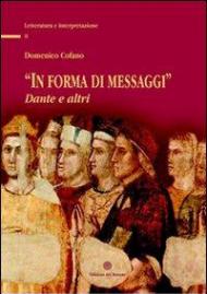 In forma di messaggi. Dante e altri