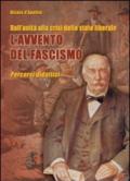 Dall'Unità alla crisi dello stato liberale. L'avvento del fascismo. Percorsi didattici. Per la Scuola media