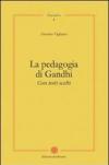 La pedagogia di Gandhi. Con testi scelti