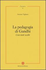 La pedagogia di Gandhi. Con testi scelti