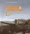 Cannoni & champagne. 1917-1918 la Grande Guerra nel Ponente ligure