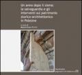 Un anno dopo il sisma. La salvaguardia e gli interventi sul patrimonio storico-architettonico in Polesine