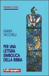 Per una lettura simbolica della Bibbia