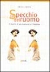 Lo specchio dell'uomo. Il teatro di animazione in Trentino