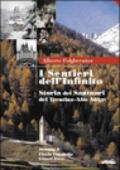 I sentieri dell'infinito. Storia dei santuari del Trentino Alto Adige