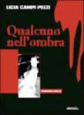 Qualcuno nell'ombra