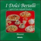 I dolci Bertelli. Biscotti