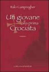 Un giovane alla prima crociata