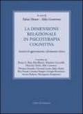 La dimensione relazionale in psicoterapia cognitiva. Incontri di aggiornamento e formazione clinica