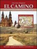 El Camino de Santiago de Compostela. Diario di un trekking tutto speciale