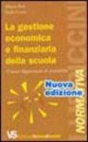 La gestione economica e finanziaria della scuola. Il nuovo regolamento di contabilità