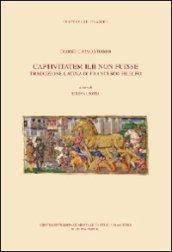 Dione Crisostomo. Captivitatem ilii non fuisse