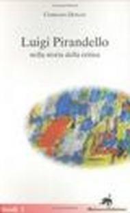 Luigi Pirandello nella storia della critica