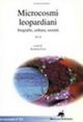 Microcosmi leopardiani. Biografie, cultura, società