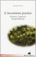 L'invenzione poetica. Ferrara e l'opera di Giorgio Bassani