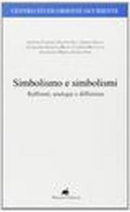 Simbolismo e simbolismi. Raffronti, analogie e differenze