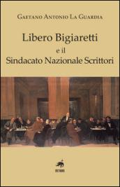 Libero Biagiaretti e il sindacato nazionale scrittori