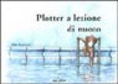 Plotter a lezione di nuoto