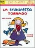 La principessa Tornado