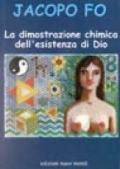 La dimostrazione chimica dell'esistenza di Dio