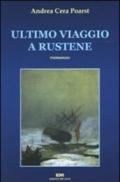 Ultimo viaggio a Rustene