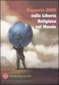 Rapporto 2005 sulla libertà religiosa nel mondo