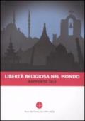 Libertà religiosa nel mondo. Rapporto 2010