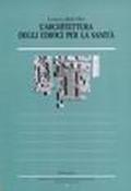 L'architettura degli edifici per la sanità