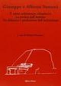 Giuseppe e Alberto Samonà. L'unità architettura urbanistica. La poetica dell'insieme tra didattica e professione dell'architettura