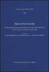 Principi e signori. Le biblioteche nella seconda metà del Quattrocento