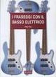 Fraseggi con il basso elettrico (I)