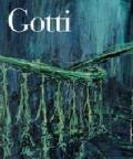 Gotti. Opere 1991-2001