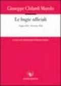 Bugie ufficiali. 1 luglio 1943-13 ottobre 1943 (Le)
